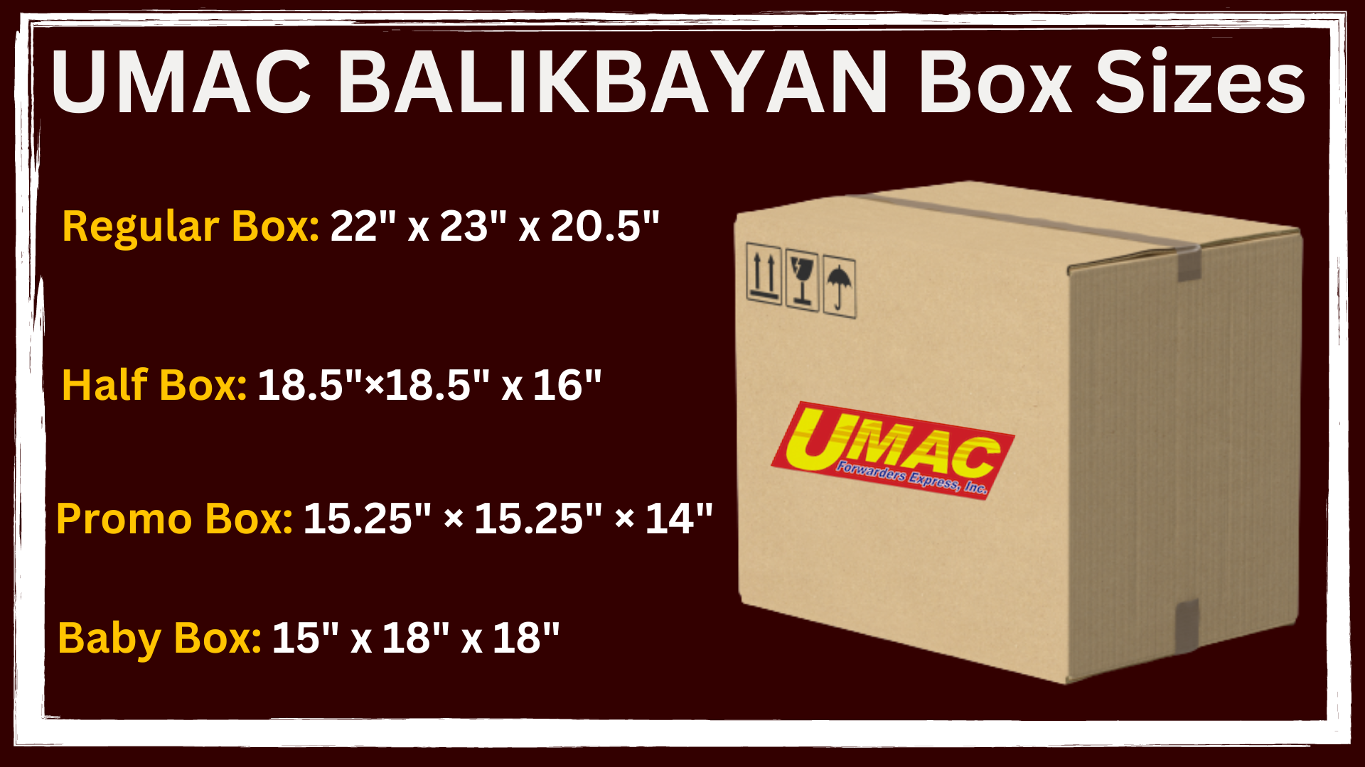 UMAC balikbayan box size