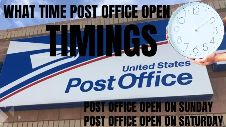 U.S. Postal Services Timings – Time Post Office Open